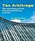 Tax Arbitrage: Trawling the International Tax System