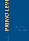 Primo Levi: The Austere Humanist Primo Levi: The Austere Humanist