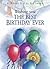 Wishing You the Best Birthday Ever (To Give and to Keep)
