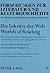 Die Lektüre der Welt /Worlds of Reading. Zur Theorie, Geschichte und Soziologie kultureller Praxis /On the Theory, History and Sociology of Cultural Practice