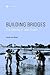 Building Bridges: The Cinem...