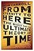 From Eternity To Here: The Quest For The Ultimate Theory Of Time