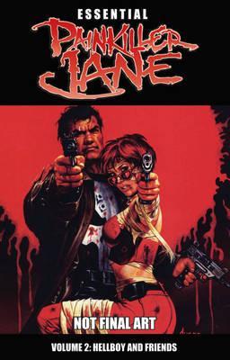 Essential Painkiller Jane, Volume 2: Hellboy And Friends (Paperback)