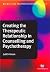 Creating the Therapeutic Re...