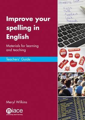 Improve Your Spelling in English: Materials for Learning and Teaching