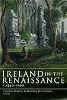 Ireland in the Renaissance, C.1540-1660