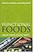 The Functional Foods Revolution: Healthy People, Healthy Profits