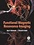 Functional Magnetic Resonance Imaging by Ajay V. Deshmukh