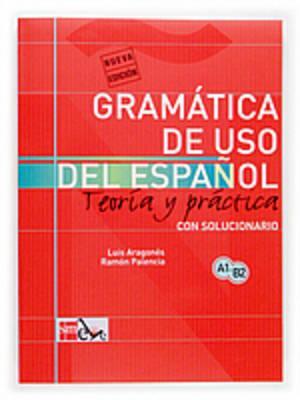 Gramática de Uso del Español - Teoría y práctica com solucionário A1-B2 (Paperback)