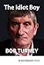 Idiot Boy