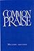 Common Praise Melody & Words