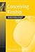 Conceiving Kinship: Assisted Conception, Procreation and Family in Southern Europe (Fertility, Reproduction and Sexuality: Social and Cultural Perspectives, 9)