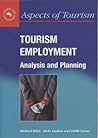 Tourism Employment: Analysis and Planning (Aspects of Tourism, 6)