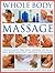 Whole Body Massage by Nitya Lacroix