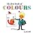 My First Book of Colours