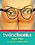 Twincheeks: With 4 Postcards