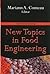 New Topics in Food Engineering (Food Science and Technology)