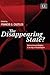 The Disappearing State?: Retrenchment Realities in an Age of Globalisation