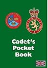 Cadet's Pocket Books: Army and Combined Cadet Pocket Book