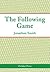 The Following Game