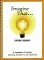 Imagine That: A Handbook of Creative Learning Activities for the Classroom