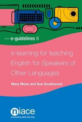 E-Learning for Teaching English for Speakers of Other Languages (E-Guidelines) (No. 8)