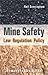 Mine Safety: Law Regulation...