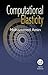 Computational Elasticity: Theory of Elasticity, Finite And Boundary Element Methods