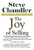 The Joy of Selling by Steve Chandler