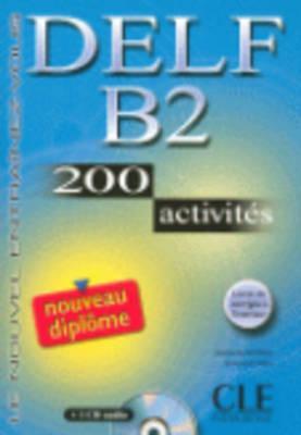 Nouveau DELF B2: 200 activités