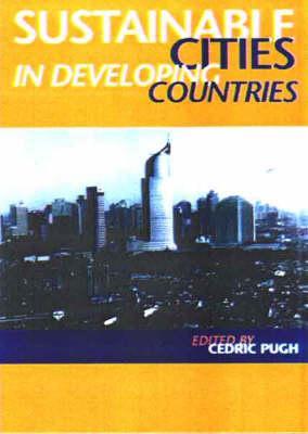 Sustainable Cities in Developing Countries (Hardcover)