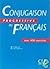 Conjugaison Progressive Du Francais: Avec 400 Exercises