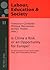Is China a Risk or an Opportunity for Europe?: An Assessment of the Automobile, Steel and Shipbuilding Sectors (Arbeit, Bildung und Gesellschaft / Labour, Education and Society)