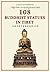 108 Buddhist Statues in Tibet: Evolution of Tibetan Sculptures