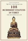 108 Buddhist Statues in Tibet: Evolution of Tibetan Sculptures