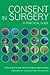 Consent in Surgery: A Practical Guide