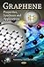 Graphene: Properties, Synthesis and Applications (Nanothechnology Science and Technology)