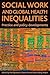 Social Work and Global Health Inequalities by Paul Bywaters