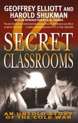 Secret Classrooms: An Untold Story of the Cold War (Paperback)