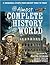 The Almost Complete History of the World: 75 Incredible Events from Ancient Times to Today