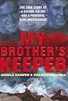 My Brother's Keeper: The True Story of a Vicious Killing and a Powerful Surf Brotherhood