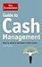 Guide to Cash Management: How to Avoid a Business Credit Crunch