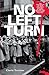 No Left Turn