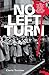 No Left Turn