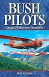 Bush Pilots: Cana...