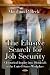The Elusive Search for Job ...