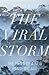 The Viral Storm: The Dawn of a New Pandemic Age