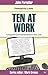 Ten At Work