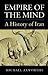 Empire of the Mind: A Histo...