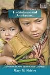 Institutions and Development Institutions and Development